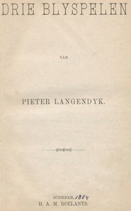 Drie blyspelen, Pieter Langendyk